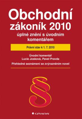 Obchodní zákoník 2010-úplné znění s komentářem k 1.7.2010