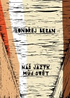 Náš jazyk, můj svět