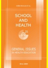 School and Health 21: General Issues