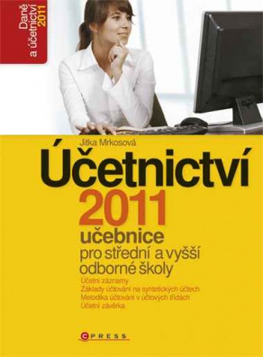 Účetnictví 2011 - učebnice pro SŠ a VOŠ