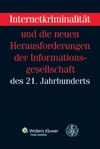 Internetkriminalität und die neuen Herausforderungen der Informationsfesellschaft