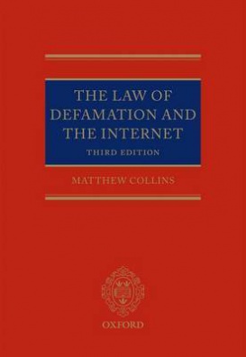 The Law of Defamation and the Internet, 3rd edition