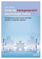 Úvod do transgenerační psychologie rodiny