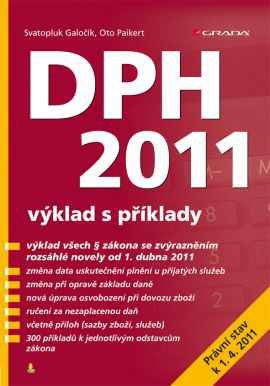 DPH 2011 - výklad s příklady k 1.4.2011, 7. vydání