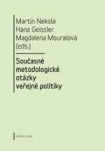 Současné metodologické otázky veřejné politiky