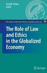 The Role of Law and Ethnics in the Globalized Economy