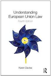 Understanding European Union Law, 4th edition