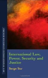 International Law, Power, Security and Justice