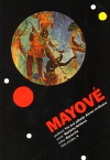 Mayové. Víc než záhady dávné civilizace