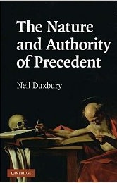 The Nature and Authority of Precedent