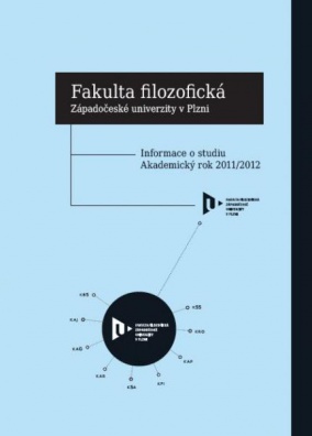 Informace o studiu. Akademický rok 2011/2012. Fakulta filozofická ZČU v Plzni