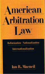 American Arbitration Law (Reformation, Nationalization, Internationalization)
