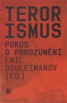 Terorismus - pokus o porozumění