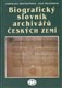 Biografický slovník archivářů českých zemí
