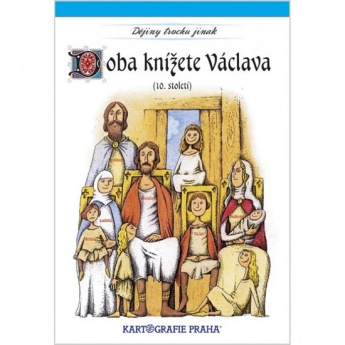 Doba knižete Václava (10.st)