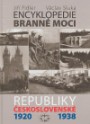 Encyklopedie branné moci Československé republiky 1920 - 1938