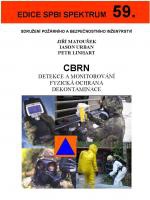 59. CBRN - Detekce a monitorování, Fyzická ochrana, Dekontaminace