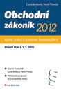 Obchodní zákoník 2012 - úplné znění s úvodním komentářem - právní stav k 1.1.2012