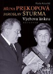 Prekopová Jiřina, Šturma Jaroslav - Výchova láskou - rozhovor