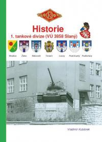 Historie 1. tankové divize (VÚ 3858 Slaný)