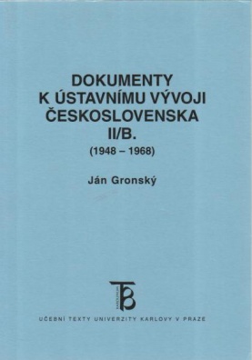 Dokumenty k Ústavnímu vývoji Československa II/B. (1948-1968)