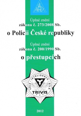 Zákon o Policii České republiky č. 273/2008 Sb., 2012