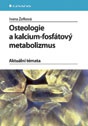 Osteologie a kalcium-fosfátový metabolizmus