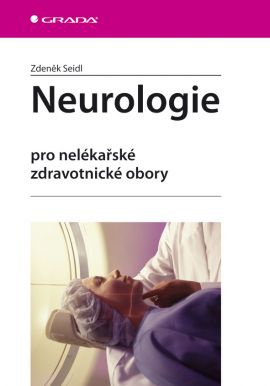 Neurologie - Pro nelékařské zdravotnické obory