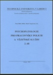 Psychopatologie pro pracovníky policie a vězeňské služby, 2.díl