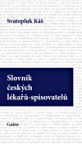 Slovník českých lékařů - spisovatelů