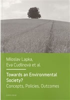 Towards an Environmental Society? Concepts, Policies, Outcomes