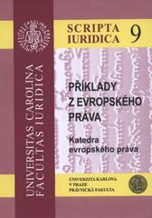 Příklady z evropského práva, 2. vyd. 