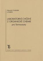 Laboratorní cvičení z organické chemie pro farmaceuty, 2. vydání