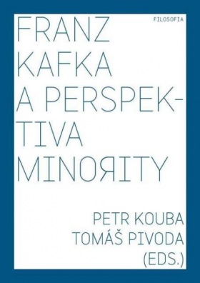 Franz Kafka a perspektiva minority 