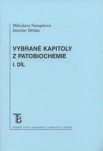 Vybrané kapitoly z patobiochemie II. díl, Patologické stavy