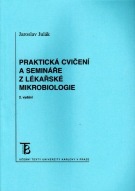 Praktická cvičení a semináře z lékařské mikrobiologie, 2. vydání