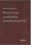 Pracovný čas a judikatura Súdneho dvora EÚ