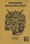 Komparace sociálních utopií