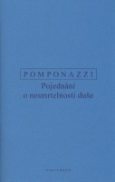 Pomponazzi-Pojednání o nesmrtelnosti duše