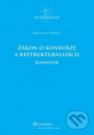 Zákon o konkurze a řeštrukturalizácii - komentár