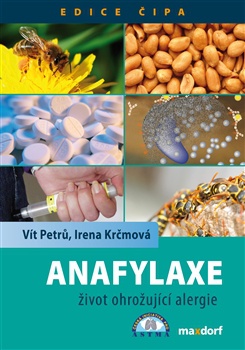 Anafylaxe - Život ohrožující alergie