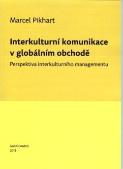 Interkulturní komunikace v globálním obchodě - Perspektiva interkulturního managementu
