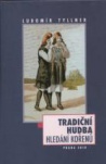Tradiční hudba. Hledání kořenů