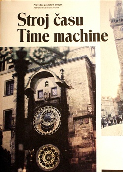 Stroj času / Time machine - Průvodce pražským orlojem