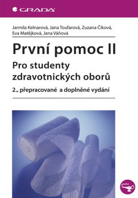 První pomoc II pro studenty zdrav. oborů, 2. vydání