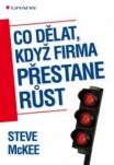 Co dělat ,když firma přestane růst