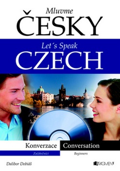 Mluvme česky - Let´s speak Czech - Konverzace (s CD)
