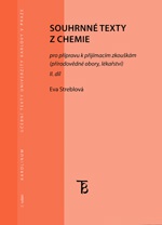 Souhrnné texty z chemie pro přípravu k přijímacím zkouškám II., 3. vydání