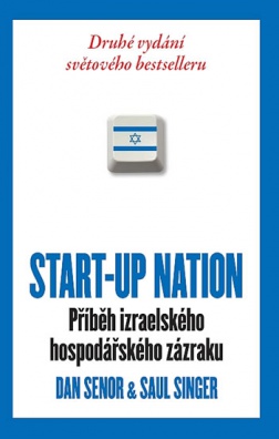 Start-up nation Příběh izraelského hospodářkého zázraku
