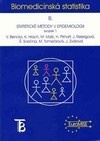 Biomedicínská statistika III. Statistické metody v epidemiologii. Svazek 1. + 2.